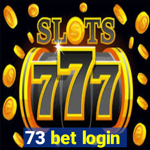 73 bet login